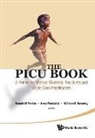 Ronald M Perkin, Irma Fiordalisi Et Al Ronald M Perkin, Irma Fiofdalisi, Irma Fiordalisi, William Novotny, Novotny William... - Picu Book, The: A Primer For Medical Students, Residents And Acute Care Practitioners