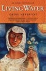 Obery Hendricks, Obery M. Hendricks - Living Water