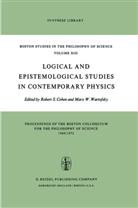 R. S. Cohen, R.S. Cohen, Robert S. Cohen, Ronald S. Cohen, Rober S Cohen, Robert S Cohen... - Logical and Epistemological Studies in Contemporary Physics