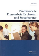 Alois Gmeiner - Professionelle Pressearbeit für Anwalt und Steuerberater
