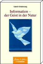 Valentin Braitenberg, Wul Bertram, Wulf Bertram - Information - Der Geist in der Natur
