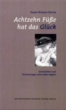 Hans R Kruse, Hans-Rudolf Kruse - Achtzehn Füße hat das Glück