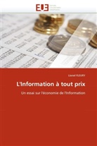 Lionel Fleury, Fleury-l - L information a tout prix