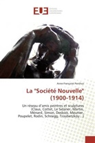 Anne-Françoise Ponthus, Ponthus-A - La societe nouvelle 1900-1914