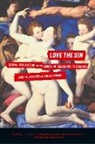 Janet Jakobsen, Janet R. Jakobsen, Janet R. Pellegrini Jakobsen, Ann Pellegrini - Love the Sin