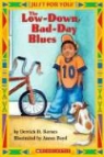 Derrick Barnes, Derrick D./ Boyd Barnes, Aaron Boyd, Inc Staff Scholastic, Aaron Boyd - The Low Down Bad Day Blues