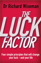 Professor Richard Wiseman, Richard Wiseman, Wiseman Richard - The Luck Factor