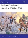 David Nicolle, Angus McBride, McBride Angus - Italian Medieval Armies 1000 1300