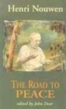 Henri J M Nouwen, Henri J. M. Nouwen, John Dear - The Road to Peace