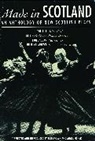 Ian Brown, Mike Cullen, Mike Donald Cullen, Simon Donald, Mark Fisher, Sue Glover... - Made In Scotland