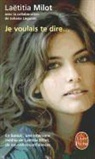 Johana Lagunas, Laëtitia Milot, L. Milot, Laetitia Milot, Laëtitia Milot, Laëtitia (1980-....) Milot... - Je voulais te dire...