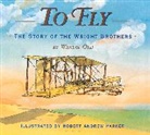 Old, Wendie C. Old, Wendie C./ Parker Old, Robert Andrew Parker - To Fly