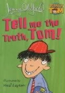 Jenny Oldfield, Neal Layton - Tell Me the Truth