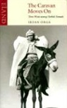 Irfan Orga - Caravan moves on -the-