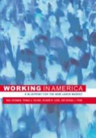 Thomas A Kochan, Thomas A. Kochan, Thomas A. (Sloan School of Management) Kochan, Richard M Locke, Richard M. Locke, Richard M. (Provost Locke... - Working in America