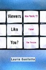 Laurie Ouellette, Laurie Oullette - Viewers Like You