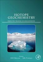Heinrich D (University of Pennsylvania Holland, Heinrich D. (EDT)/ Turekian Holland, Heinrich D. Turekian Holland, H. D. Holland, Heinrich D Holland, Heinrich D. Holland... - Isotope Geochemistry