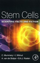Anja van de Stolpe, Christine L. Mummery, Hans Clevers, Hans (Hubrecht Institute Clevers, Clevers Hans, Christine Mummery... - Stem Cells