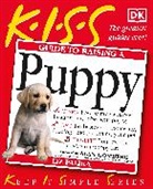 Liz Palika, Palika Liz - Kiss Guide to Raising a Puppy