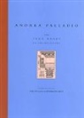 Andrea Palladio, Andrea (Architect) Palladio, Richard Schofield, Robert Tavernor - The Four Books on Architecture