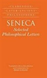 Brad Inwood, Brad (University of Toronto) Inwood, Inwood Brad, Lucius Annaeus Seneca - Seneca: Selected Philosophical Letters
