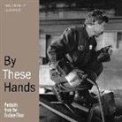 David Parker, David L. Parker, David L./ Hartwell Parker, David L. Parker, Ted Hartwell - By These Hands