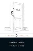 Regina Barreca, Colleen Breese, Colleen Bresse, Dorothy Parker, Colleen Breese, Colleen Bresse - Complete Stories