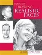 Barbara Bradley, c s bradley Parks, Carrie Stuart Parks, Carrie Stuart Parks - Secrets to drawing realistic faces