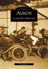 Fran Passic, Frank Passic - Albion in the 20th Century