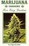 Jorge Cervantes - Marijuana Indoors