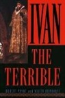 Robert Payne, Nikita Romanoff - Ivan the Terrible