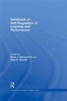 Barry J. Schunk Zimmerman, Dale H. Schunk, Dale H. (University of North Carolina Schunk, Barry Zimmerman, Barry J. Zimmerman - Handbook of Self-Regulation of Learning and Performance