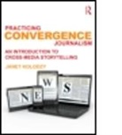 Kolodzy Janet, Janet Kolodzy, Janet (Emerson College Kolodzy, Kolodzy Janet - Practicing Convergence Journalism