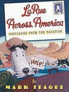 Mark Teague - LaRue Across America