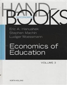 Eric A. Hanushek, Erik A. Hanushek, Erik A. Machin Hanushek, Stephen Machin, Ludger Woessmann, Eric A. Hanushek... - Handbook of the Economics of Education
