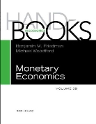 Benjamin M. Friedman, Benjamin M. Woodford Friedman, Michael Woodford, Benjamin M Friedman, Benjamin M. Friedman, Friedman Benjamin M.... - Handbook of Monetary Economics