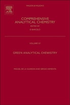 Sergio Armenta, Sergio (University of Valencia Armenta, Sergio Guardia Armenta, Armenta Sergio, Miguel de la Guardia, Miguel (University of Valencia De La Guardia... - Green Analytical Chemistry