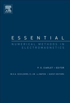 P.G. Ciarlet, P G Ciarlet, P. G. Ciarlet, W. H. A. Schilders, E. J. W. Ter Maten - Essential Numerical Methods in Electromagnetics