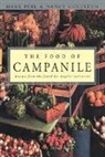 Mark Peel, Nancy Silverton - The Food of Campanile