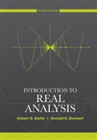 Rg Bartle, Robert Bartle, Robert G Bartle, Robert G. Bartle, Robert G. (University of Illinois Bartle, Robert G. Sherbert Bartle... - Introduction to Real Analysis