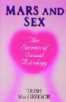 T Macgregor, T. J. MacGregor, Trish MacGregor - Mars And Sex