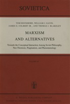 J. E. Blakeley, J.E. Blakeley, J. G. Colbert, James G. Colbert, J G et al Colbert Jr, J. G. Colbert Jr.... - Marxism and Alternatives