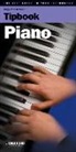 Hugo Pinksterboer - Tipbook Piano: The Best Guide to Your Instrument