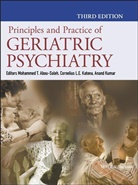ABOU SALEH MOHAMMED T KATONA CO, Mohammed M. (EDT)/ Katona Abou-saleh, Mohammed T. Abou-Saleh, Mohammed T. Katona Abou-Saleh, et al, Cornelius Katona... - Principles and Practice of Geriatric Psychiatry