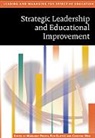 Maggie Glatter Preedy, Margaret Preedy, Ron Glatter, Maggie Preedy, Margaret Preedy, Christine Wise - Strategic Leadership and Educational Improvement
