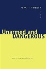 Wyatt Prunty, John Irwin - Unarmed and Dangerous