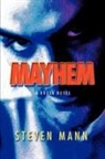 Steven Mann - Mayhem