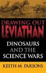 Keith M Parsons, Keith M. Parsons, Parsons Keith M - Drawing Out Leviathan