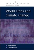 Mike Hodson, Mike Marvin Hodson, Hodson Mike, Simon Marvin, Marvin Simon - World Cities and Climate Change