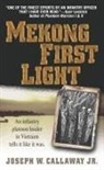 Joseph W Callaway, Joseph W. Callaway, Joseph W. Jr Callaway, Joseph W. Calloway, Jr Joseph W Calloway, Joseph W. Calloway Jr. - Mekong First Light